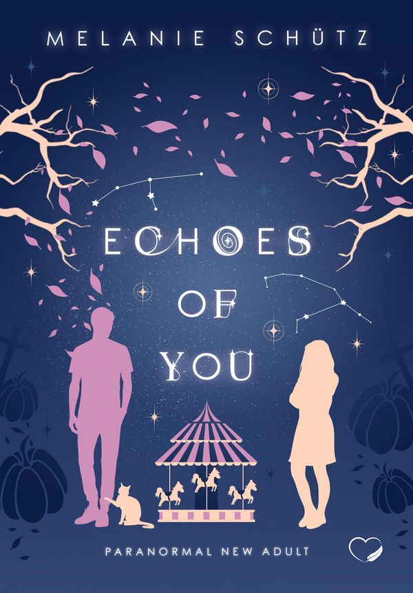 Echoes of You: Paranormal New Adult - Melanie Schütz (Buch)