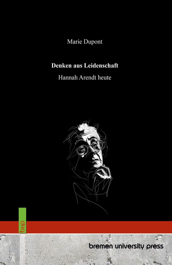 Denken aus Leidenschaft - Marie Dupont (Buch)