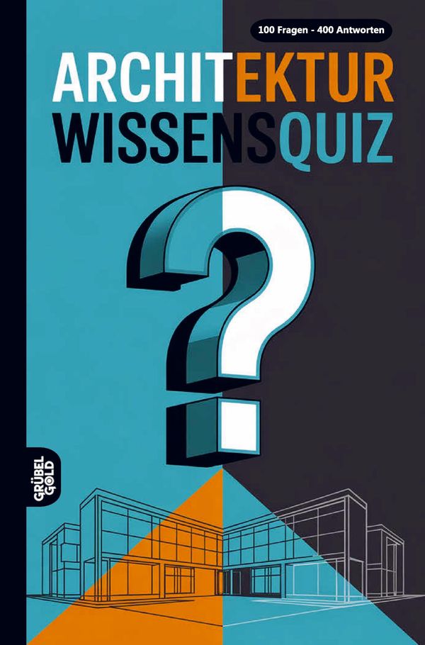Architektur Wissensquiz - Grübelgold Rätselhefte (Buch)