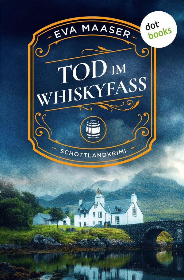 Tod im Whiskyfass - Eva Maaser (Buch)