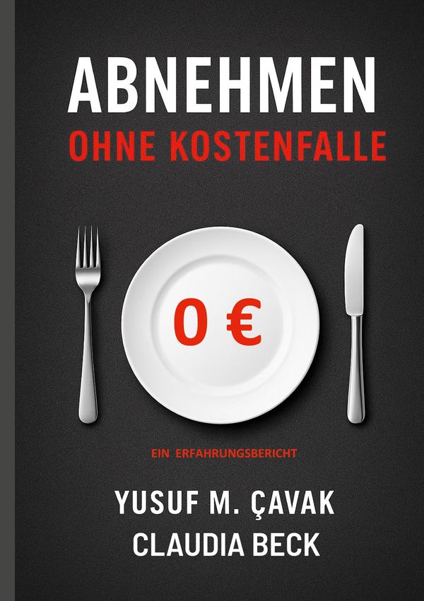 Abnehmen ohne Kostenfalle - Yusuf M. Çavak (Buch)