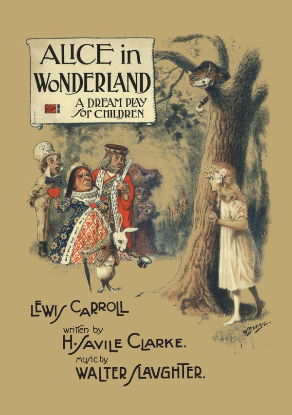 Alice in Wonderland: A Dream Play for Children - Henry Savile Clark