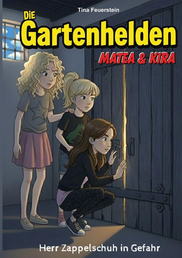 Die Gartenhelden - Band 4 - Tina Feuerstein (Buch)