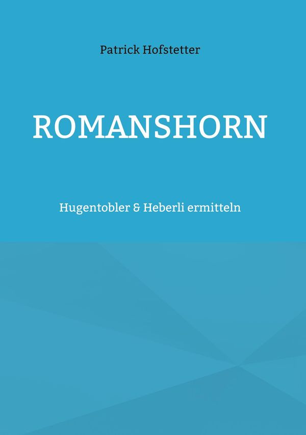 Romanshorn - Patrick Hofstetter (Buch)