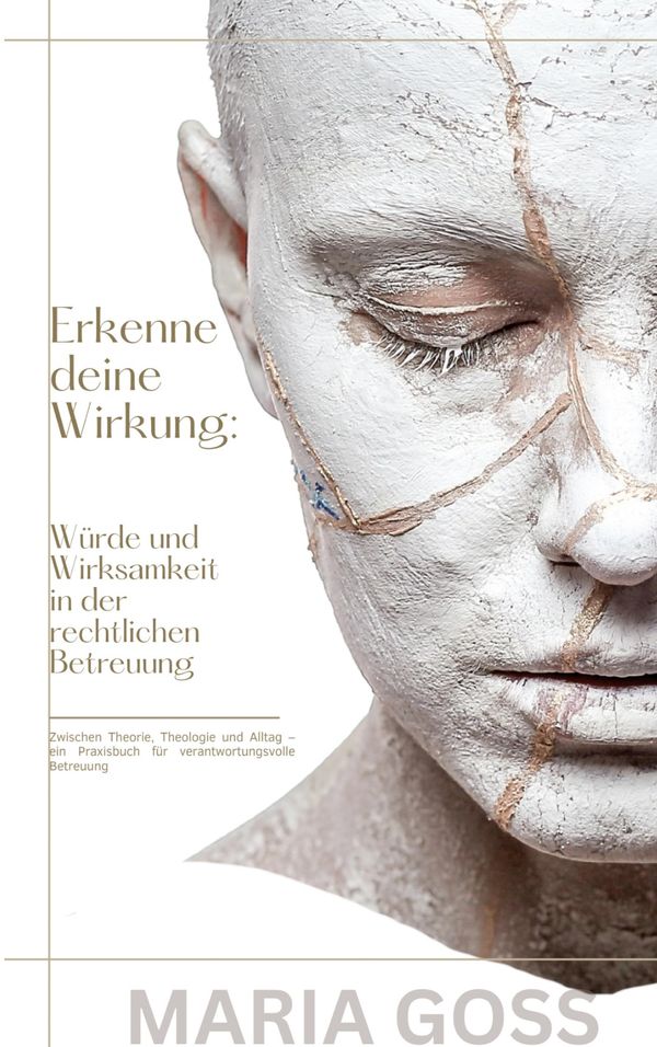 Erkenne deine Wirkung - Maria Goss (Buch)