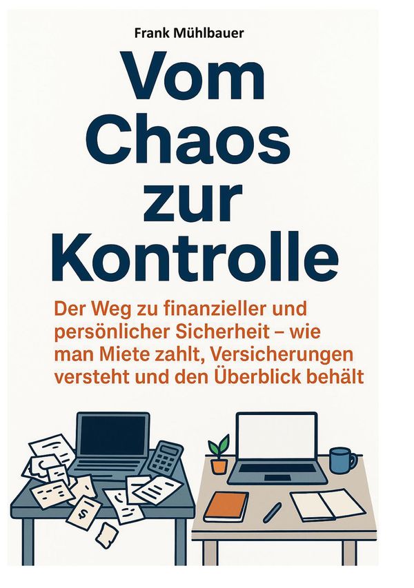 Vom Chaos zur Kontrolle - Frank Mühlbauer (Buch)