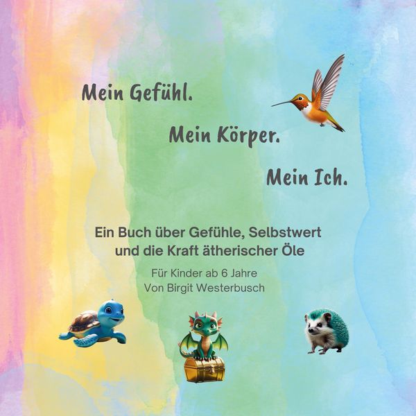 Mein Gefühl. Mein Körper. Mein Ich. - Birgit Westerbusch (Buch)