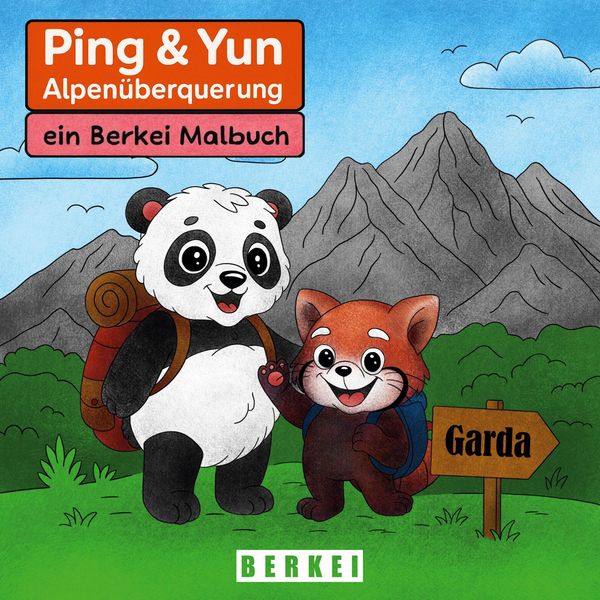 Ping & Yun - Die Alpenüberquerung - Lukas Hüfner (Buch)