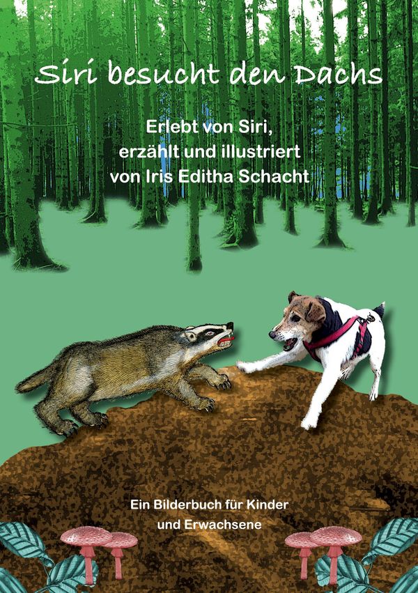 Siri besucht den Dachs - Iris Editha Schacht (Buch)