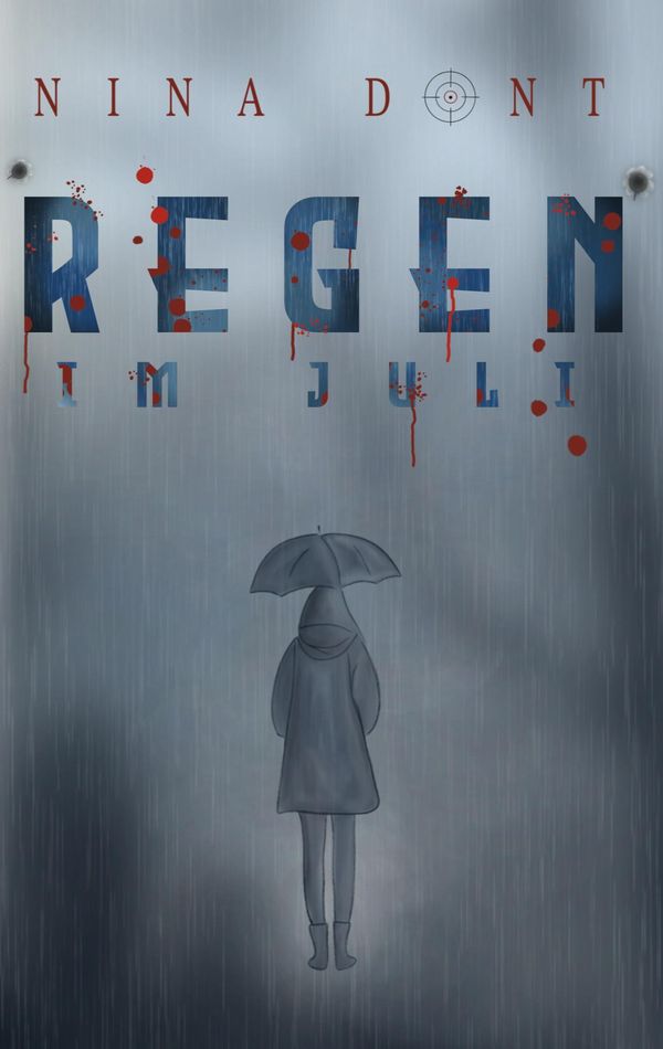 Regen im Juli - Nina Dont (Buch)