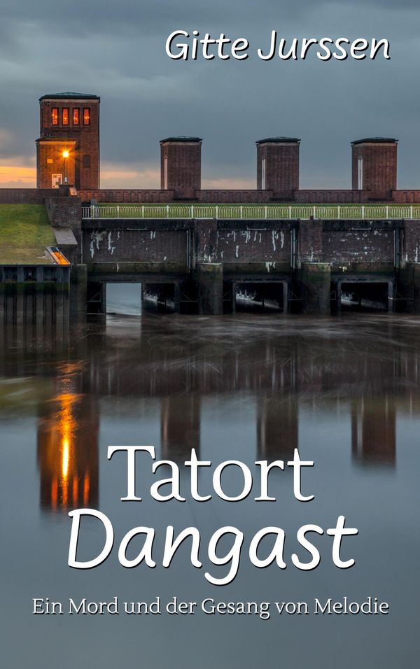 Tatort Dangast - Gitte Jurssen (Buch)