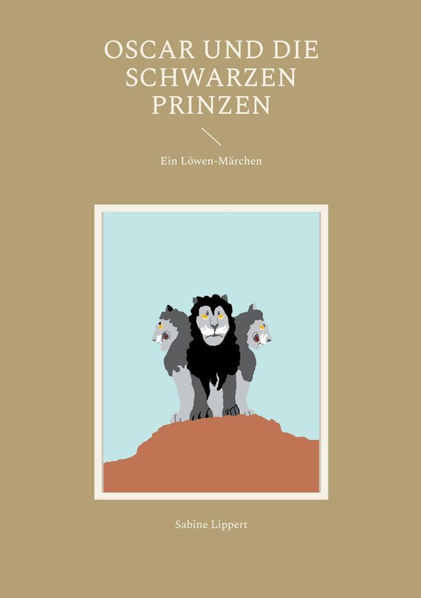 Oscar und die Schwarzen Prinzen - Sabine Lippert (Buch)