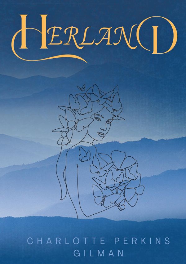 Herland - Charlotte Perkins Gilman (Buch)