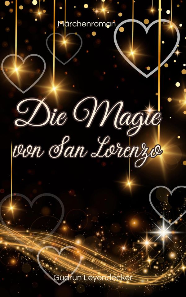 Die Magie von San Lorenzo - Gudrun Leyendecker (Buch)