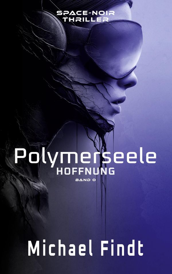 Polymerseele - Hoffnung - Michael Findt (Buch)