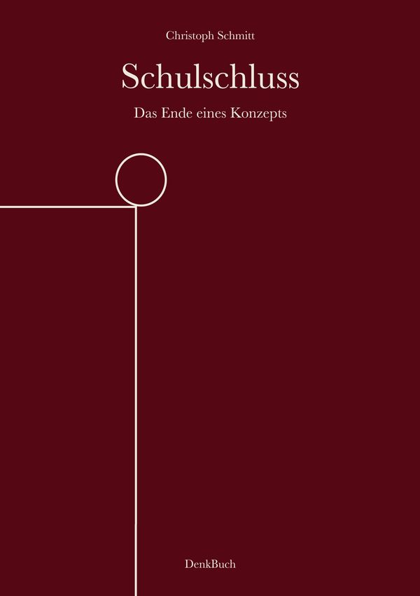 Schulschluss - Christoph Schmitt (Buch)