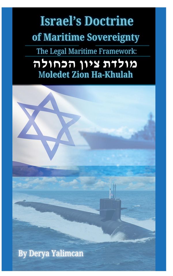 Israels Doctrine of Maritime Sovereignty - Derya Yalimcan (Buch)