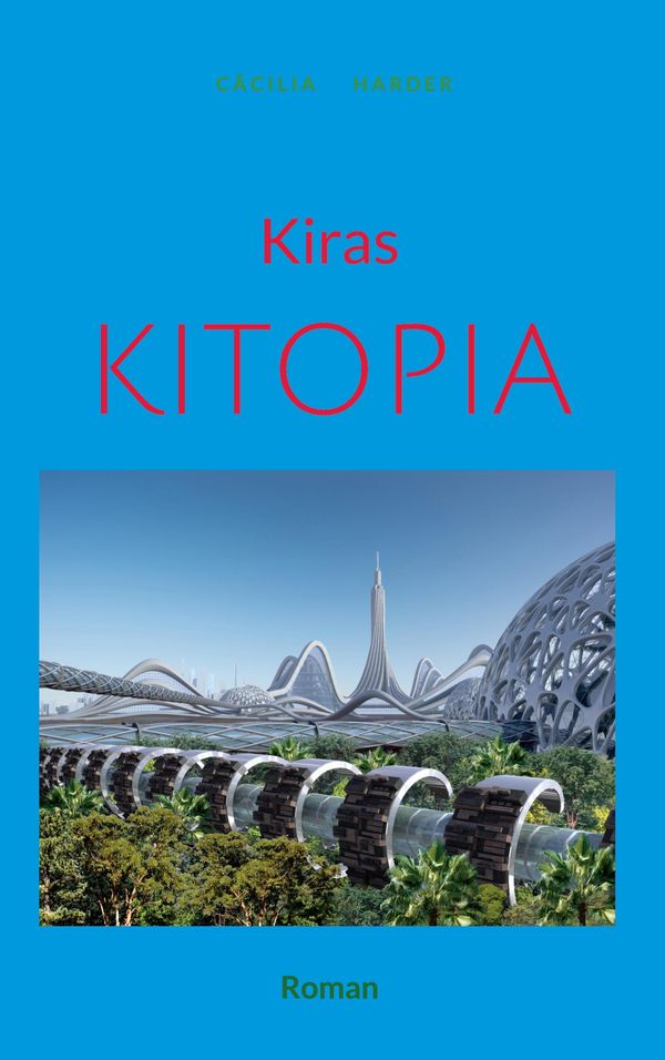 Kiras Kitopia - Cäcilia Harder (Buch)
