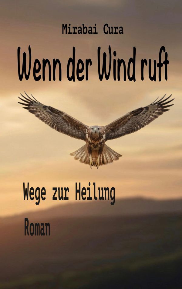 Wenn der Wind ruft - Mirabai Cura (Buch)