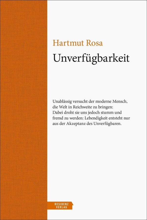 Unverfügbarkeit - Hartmut Rosa (Buch)