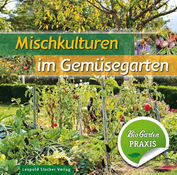 Mischkulturen im Gemüsegarten - Claude Aubert (Buch)