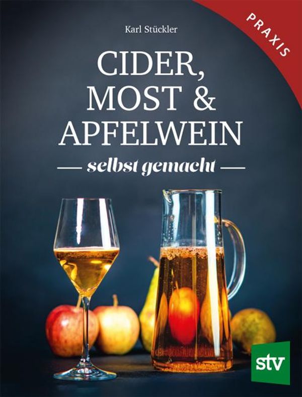 Cider, Most & Apfelwein - Karl Stückler (Buch)