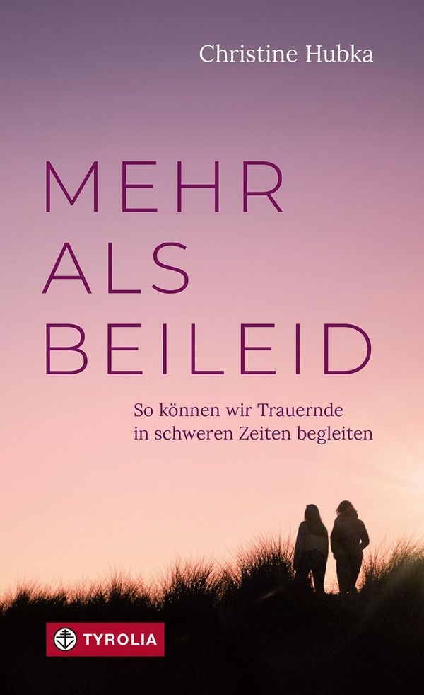 Mehr als Beileid - Christine Hubka (Buch)