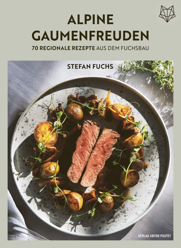 Alpine Gaumenfreuden - Stefan Fuchs (Buch)