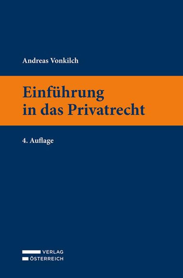 Einführung in das Privatrecht - Andreas Vonkilch (Buch)