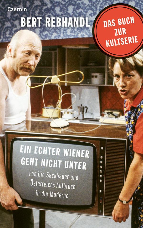 Ein echter Wiener geht nicht unter - Bert Rebhandl (Buch)