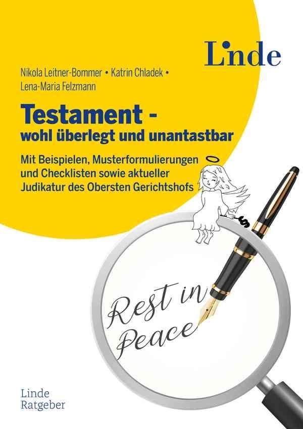 Testament - wohl überlegt und unantastbar - Nikola Leitner-Bommer