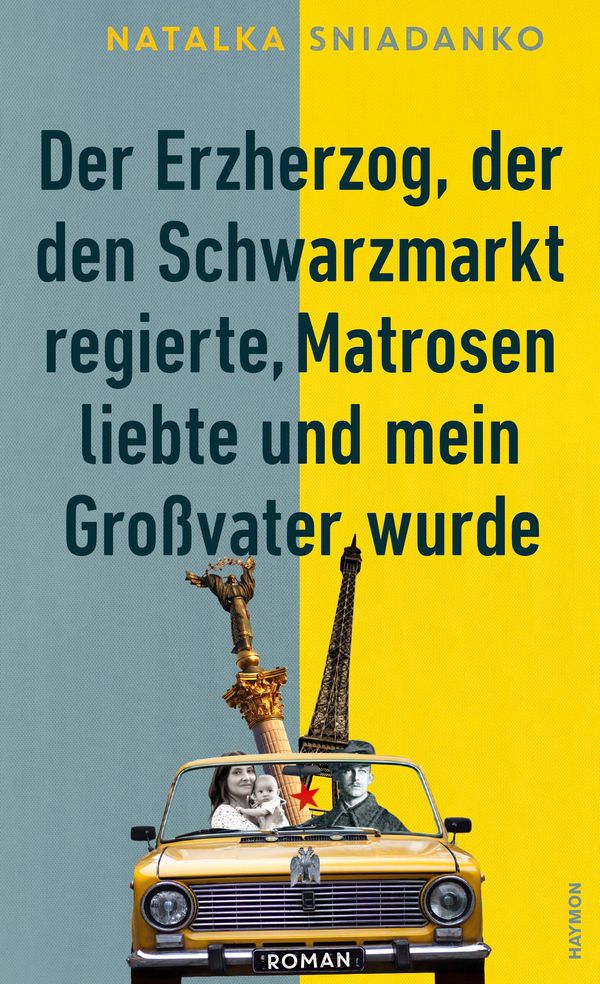 Der Erzherzog, der den Schwarzmarkt regierte, Matrosen liebte und m...
