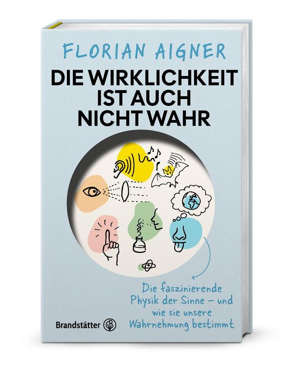 Die Wirklichkeit ist auch nicht wahr - Florian Aigner (Buch)