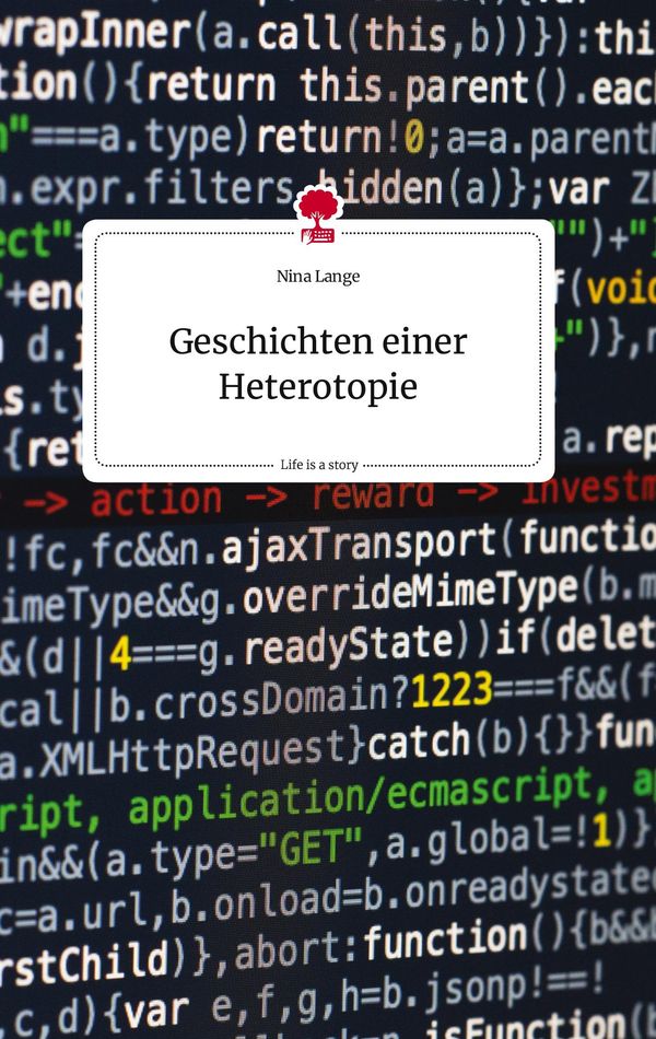 Geschichten einer Heterotopie. Life is a Story - story.one (Buch)