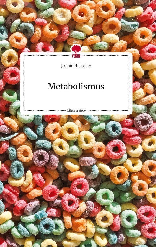 Metabolismus. Life is a Story - story.one - Jasmin Hielscher (Buch)