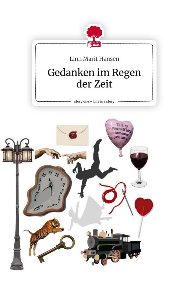 Gedanken im Regen der Zeit. Life is a Story - story.one (Buch)