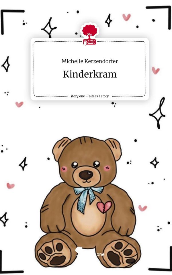 Kinderkram. Life is a Story - story.one - Michelle Kerzendorfer (Buch)