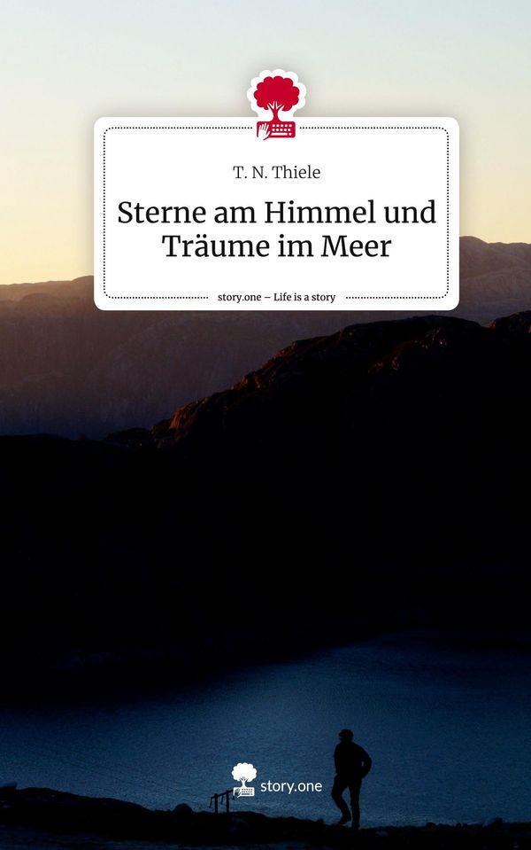 Sterne am Himmel und Träume im Meer. Life is a Story - story.one