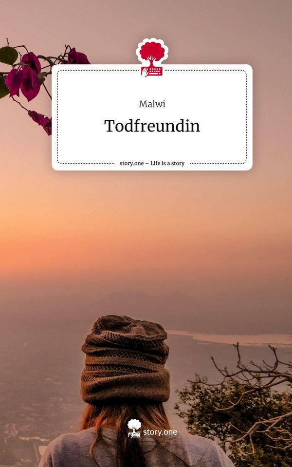 Todfreundin. Life is a Story - story.one - Malwi (Buch)