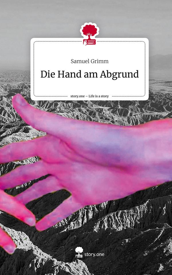 Die Hand am Abgrund. Life is a Story - story.one - Samuel Grimm (Buch)