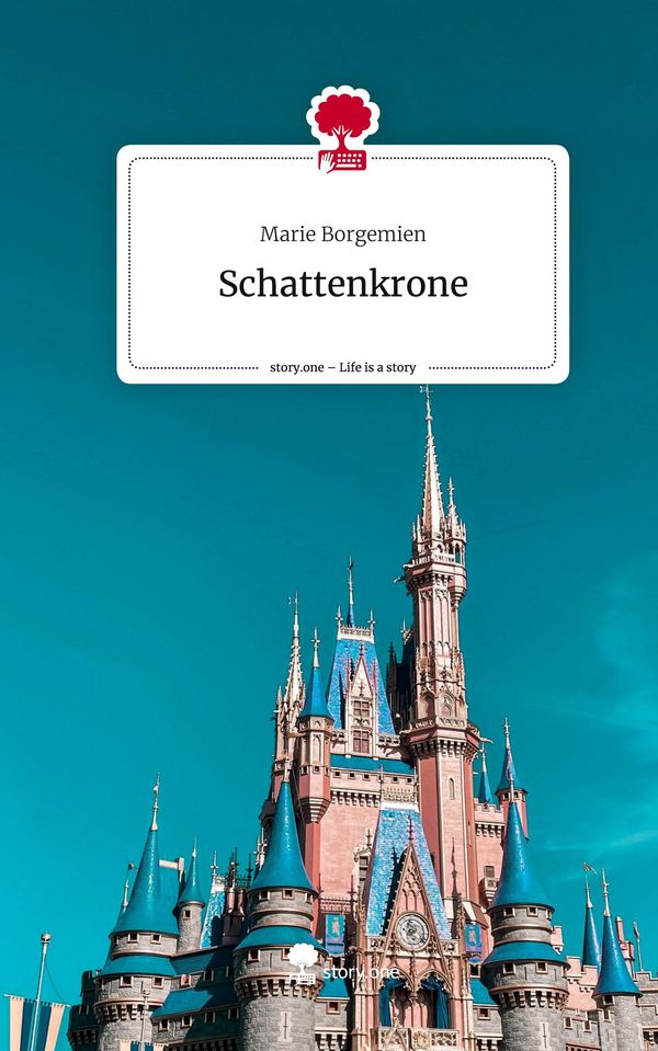 Schattenkrone. Life is a Story - story.one - Marie Borgemien (Buch)