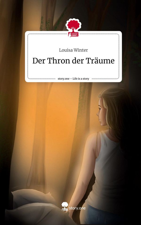 Der Thron der Träume. Life is a Story - story.one - Louisa Winter