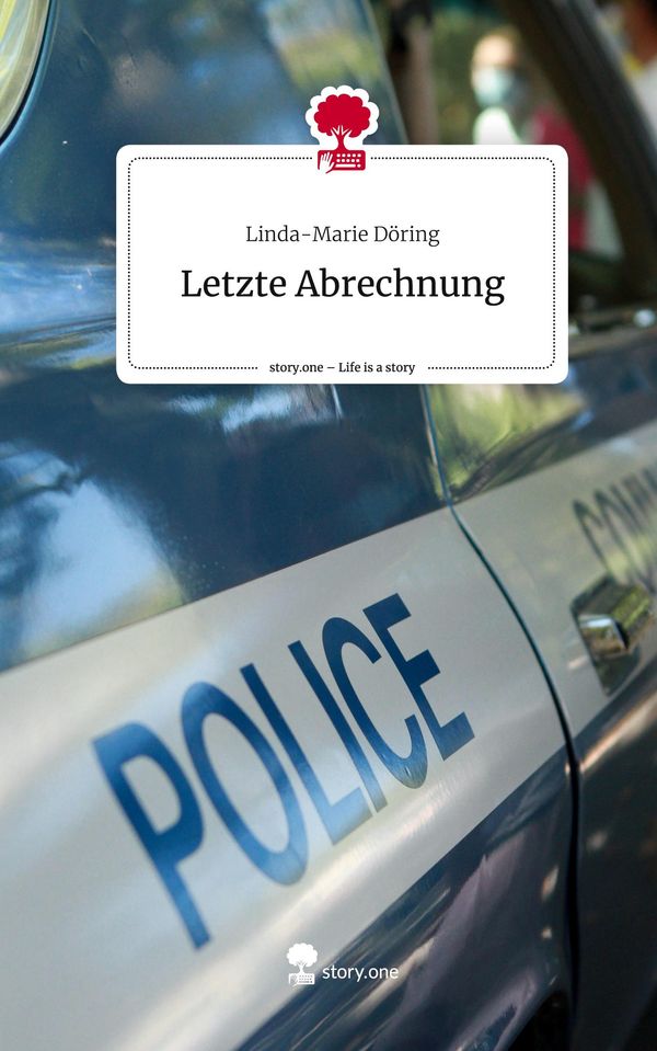 Letzte Abrechnung. Life is a Story - story.one - Linda-Marie Döring