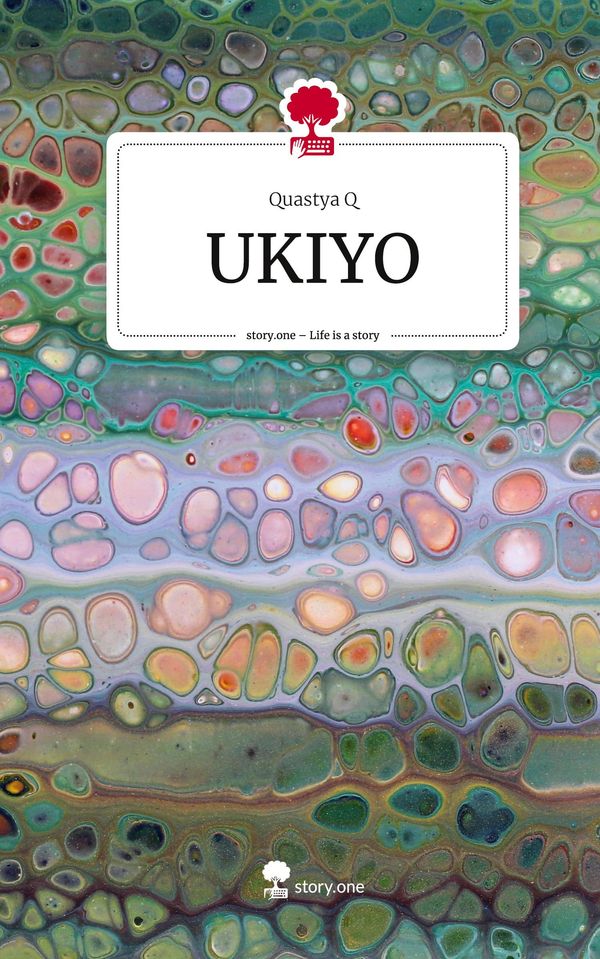UKIYO. Life is a Story - story.one - Quastya Q (Buch)