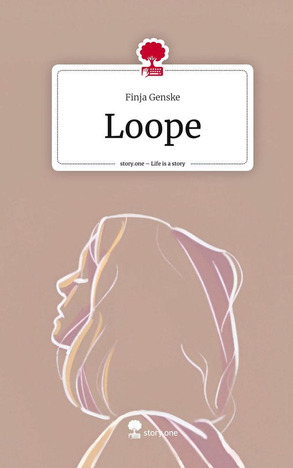 Loope. Life is a Story - story.one - Finja Genske (Buch)