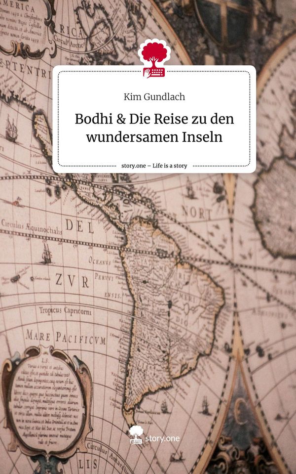 Bodhi & Die Reise zu den wundersamen Inseln. Life is a Story - stor...