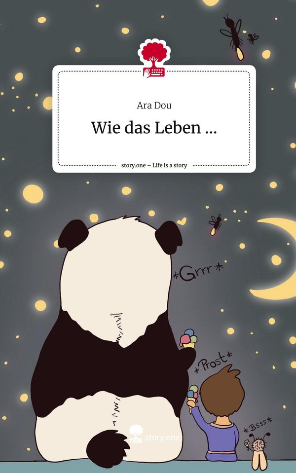 Wie das Leben .... Life is a Story - story.one - Ara Dou (Buch)