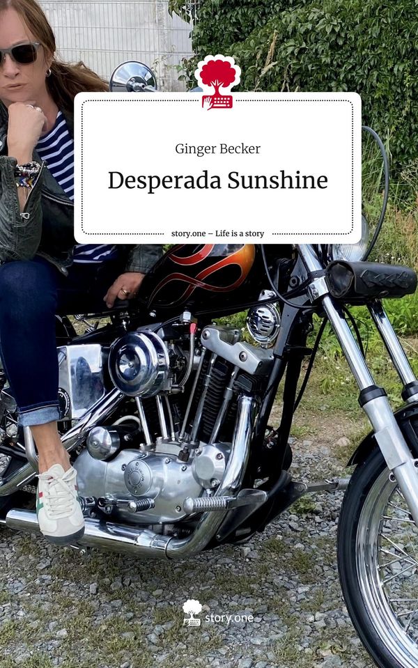 Desperada Sunshine. Life is a Story - story.one - Ginger Becker (Buch)
