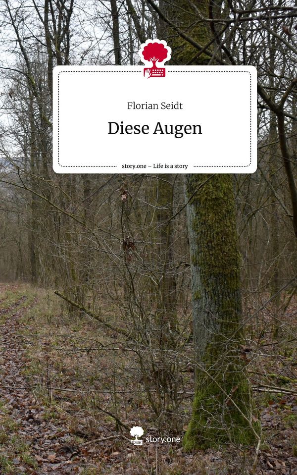 Diese Augen. Life is a Story - story.one - Florian Seidt (Buch)
