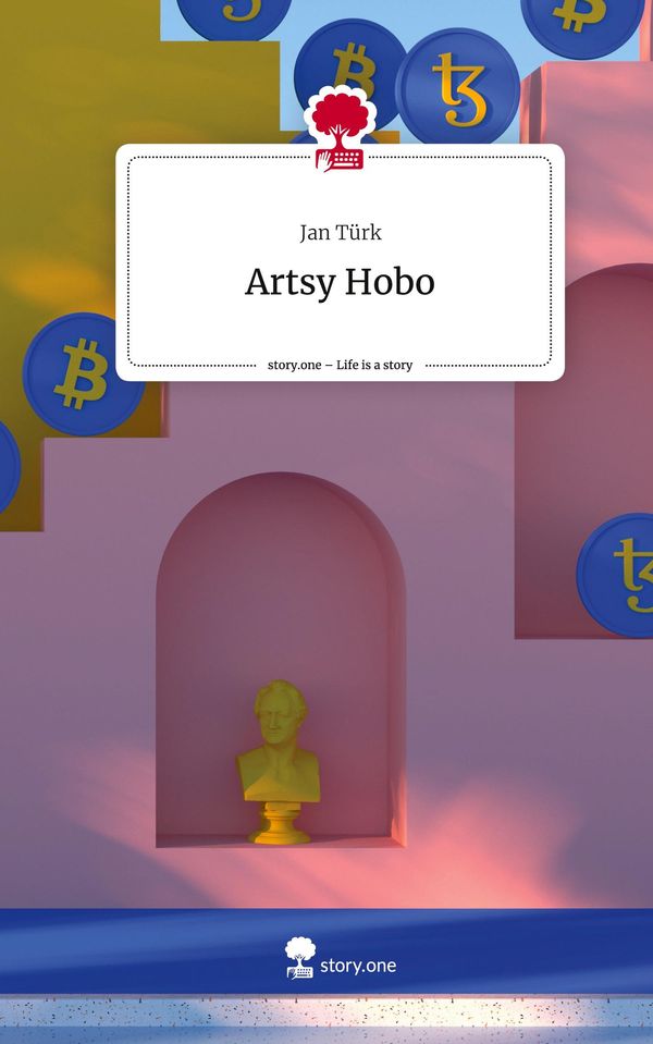 Artsy Hobo. Life is a Story - story.one - Jan Türk (Buch)
